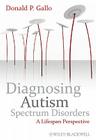 Diagnosing Autism Spectrum Disorders By Donald P. Gallo Cover Image