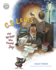 C.S. Lewis: The Very Happy Christian (Here I Am!) By Dan DeWitt, Marcin Piwowarski (Illustrator) Cover Image