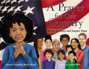 A Prayer for Our Country: Words to Unite and Inspire Hope By Barry Black, Kim Holt (Illustrator) Cover Image