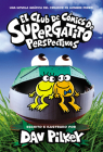 El Club de Cómics de Supergatito: Perspectivas (Cat Kid Comic Club: Perspectives) By Dav Pilkey, Dav Pilkey (Illustrator) Cover Image