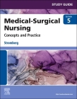 Study Guide for Medical-Surgical Nursing: Concepts and Practice By Holly Stromberg Cover Image
