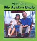 My Aunt and Uncle (Meet the Family) By Mary Auld Cover Image