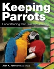 Keeping Parrots: Understanding Their Care and Breeding Cover Image