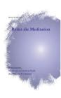 Rettet die Meditation: Das ursprüngliche Ziel in zeitgemäßer Darstellung Cover Image