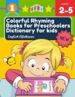 Colorful Rhyming Books for Preschoolers Dictionary for kids English Afrikaans: My first little reader easy books with 100+ rhyming words picture cards By Jennifer &. Smith Education Cover Image