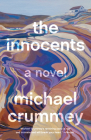 The Innocents: A Novel By Michael Crummey Cover Image