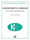 Harrison's Dream (Donald Hunsberger Wind Library) By Peter Graham (Composer) Cover Image