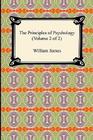 The Principles of Psychology (Volume 2 of 2) By William James Cover Image