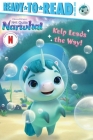 Kelp Leads the Way!: Ready-to-Read Pre-Level 1 (DreamWorks Not Quite Narwhal) Cover Image