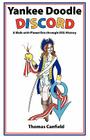 Yankee Doodle Discord: A Walk with Planet Eris Through USA History By Thomas Canfield Cover Image
