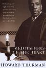 Meditations of the Heart By Howard Thurman Cover Image