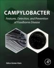Campylobacter: Features, Detection, and Prevention of Foodborne Disease Cover Image