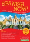 Spanish Now! Level 1: with Online Audio (Barron's Foreign Language Guides) By Ruth J. Silverstein Cover Image