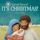 Good News! It's Christmas! By Glenys Nellist, Lizzie Walkley (Illustrator) Cover Image