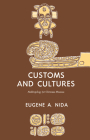 Customs and Cultures: The Communication of the Christian Faith By Eugene A. Nida Cover Image