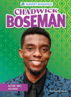 Chadwick Boseman: Actor and Activist By Rachel Rose Cover Image