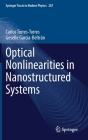 Optical Nonlinearities in Nanostructured Systems (Springer Tracts in Modern Physics #287) By Carlos Torres-Torres, Geselle García-Beltrán Cover Image