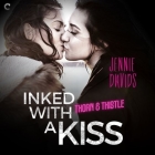 Inked with a Kiss By Jennie Davids, Carly Robins (Read by), Virginia Rose (Read by) Cover Image