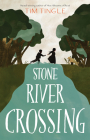 Stone River Crossing By Tim Tingle Cover Image