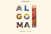 Algoma - Solemn Land By Gary McGuffin (Photographer), Bryan Davies Cover Image