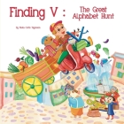 Finding V: The Great Alphabet Hunt By Paula Curtis-Taylorson, Terrie Sizemore (Editor) Cover Image