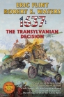 1637: The Transylvanian Decision (Ring of Fire #35) Cover Image