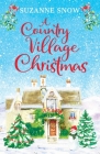 A Country Village Christmas (Welcome to Thorndale) By Suzanne Snow Cover Image