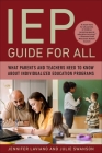 IEP Guide for All: What Parents and Teachers Need to Know About Individualized Education Programs Cover Image