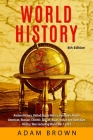 World History: Ancient History, United States History, European, Native American, Russian, Chinese, Asian, African, Indian and Austra Cover Image