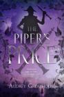 The Piper's Price (The Neverland Wars #2) By Audrey Greathouse Cover Image
