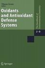 Oxidants and Antioxidant Defense Systems By Tilman Grune (Editor) Cover Image