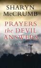 Prayers the Devil Answers By Sharyn McCrumb Cover Image