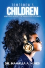 Tomorrow's Children: How to Raise Children to Stay Human in a High-Tech Society Cover Image