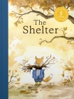 The Shelter: Deluxe 5th Anniversary Edition By Céline Claire, Qin Leng (Illustrator) Cover Image
