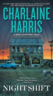 Night Shift (A Novel of Midnight, Texas #3) By Charlaine Harris Cover Image