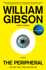 The Peripheral (The Jackpot Trilogy #1) By William Gibson Cover Image