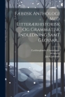 Færøsk Anthologi Med Litterærhistorisk Og Grammatisk Indledning Samt Glossar... Cover Image