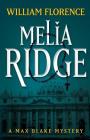 Melia Ridge: A Max Blake Mystery Cover Image