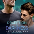 Deception in Darkness Lib/E By Joel Leslie (Read by), Alice Winters Cover Image