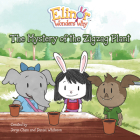 Elinor Wonders Why: The Mystery of the Zigzag Plant By Jorge Cham (Created by), Daniel Whiteson (Created by) Cover Image