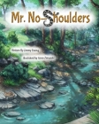 Mr. No-Shoulders By Jimmy Ewing, Zimanski Anne (Illustrator) Cover Image
