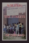 Saving the Streets of Chicago Cover Image