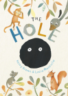 The Hole By Kerry Brown, Lucia Masciullo (Illustrator) Cover Image