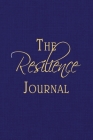The Resilience Journal: Transcending Turbulent Times Through Journaling Cover Image