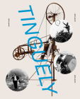 Jean Tinguely: Retrospective By Jean Tinguely (Artist), Kaira Cabañas (Contribution by), Hans-Christian Herrmann (Contribution by) Cover Image