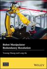 Robot Manipulator Redundancy Resolution (Wiley-Asme Press) Cover Image
