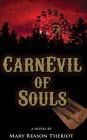 CarnEvil of Souls: Joshua's Story (Where Darkness Reigns #2) By Mary Reason Theriot, Zoie Mahaffey (Illustrator), Little House of Edits (Editor) Cover Image