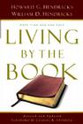 Living By the Book: The Art and Science of Reading the Bible By Howard G. Hendricks, William D. Hendricks, Charles Swindoll (Foreword by) Cover Image