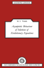 Asymptotic Behaviour of Soluti (Lezioni Lincee) By M. I. Vishik Cover Image