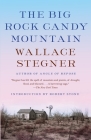 The Big Rock Candy Mountain By Wallace Stegner Cover Image